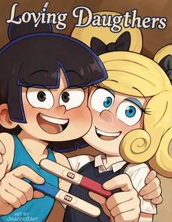 [Jhiaccio] Loving Daughters (The Loud House)