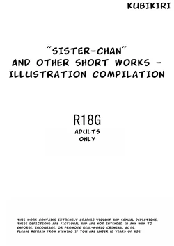 [Kubikiri] Sister-chan" and Other Short Works — Illustration Compilation 作品封面