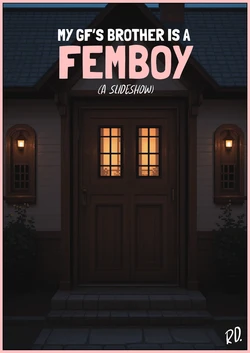 My Girlfriend's Brother Is A Femboy! [Robin's Desires] [AI-Generated] 作品封面