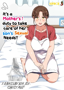 [Circle Spice] Musuko no Tsuyosugiru Seiyoku o Kaishou Suru no wa Haha no Tsutome desu! | It's a Mother's duty to take care of her son's Sexual Needs! [English] [GhostMILFlame] 作品封面