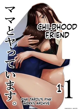 [Pink Sakuhin Okiba (Pink Taro)] Osananajimi ga Mama to Yatte Imasu. 11 [English] [MTL] 作品封面