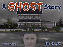 [CBlack] A Ghost Story [French]