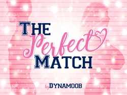 [Dynamoob] The Perfect Match