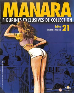 [Milo Manara] Figurines #21 : Erika - Donne e motori [French]
