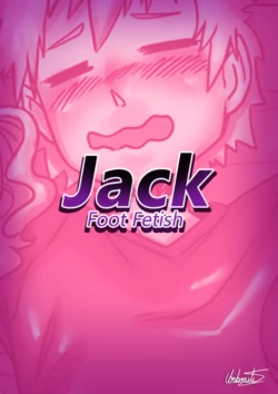[Umbrael] Jack Foot Fetish (The Candy Universe)