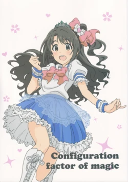 (C89) [Fairing (Onoda)] Configuration factor of magic (THE iDOLM@STER CINDERELLA GIRLS)