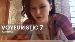 Voyeuristic 7 (ongoing)