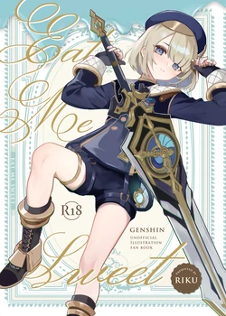 [Rikuriku (Riku)] Eat Me Sweet (Genshin Impact) [Digital]