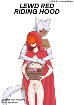 [MonsterShake (Sayuri Milkshake, ER0POPO)] Lewd Red Riding Hood – Chapter 1 [English and Japanese] 作品封面