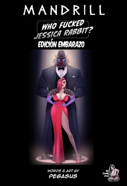 [Pegasus] Mandrill ~Quien Se Follo A Jessica Rabbit~
