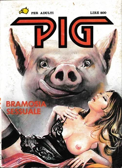 [fumetto] Pig [01 of 64] - Bramosia sessuale [italian] 作品封面
