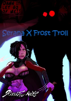 [HissatsuNeko] Serana X Frost Troll (Skyrim) 作品封面