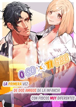 [Aizawa Seinikuten (Aizawa Anji)] Kuma to Tora ~Taikakusa Osananajimi no Hajimete kara, Kemono ni Naru 2-kakan made~[Spanish] [Lovely Diablesse Scan] 作品封面