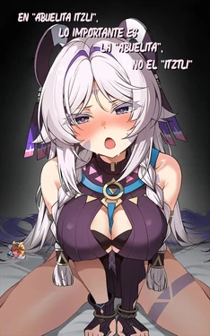 [Paya8] "Kokuyouseki no Rouba" tte, Juuyou nano wa "Rouba" de Atte, "Kokuyouseki" Janai no. | En "Abuelita Itzli", lo importante es la "abuelita", no el "Itztli" (Genshin Impact) [Spanish] [Traducciones Kuhaku]