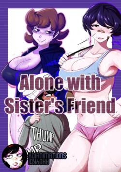 [Ahoykoi] Alone with Sister's Friend
