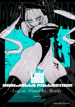 [KIKIMETAL] Acme Driver :: CODE LIME :: ANAL JELLY FULL ACTIVE! Log.01 -Stand by, Ready-[Chinese] 作品封面