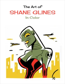 [Shane Glines] The Art of Shane Glines in Color 作品封面