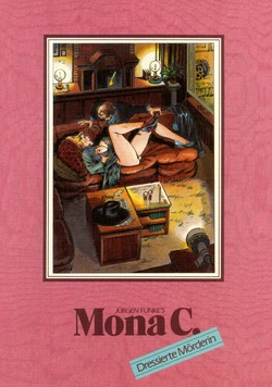 [Jürgen Funke] Mona C. - Dressierte Mörderin 作品封面