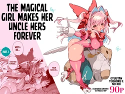 Mahou Shoujo Wa Oji-San O Te Ni Ireru 2 | The Magical Girl Makes Her Uncle Hers Forever - Part 2 作品封面