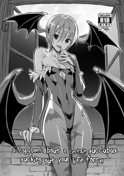 [ajisaidenden (Kawakami Rokkaku)] a copybon about a certain succubus sucking out your life force (Darkstalkers) [English] [Decensored] [Digital] 作品封面