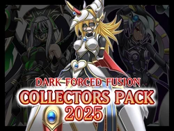 [State Of See] DARK FORCED FUSION COLLE CTORS PACK 2025 ( Yu - Gi - Oh !)（某神威个人汉化） 作品封面
