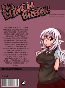 NO LUNCH BREAK SAGA (ESPAÑOL)