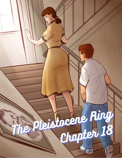 [Disarten and RawlyRawls] The Pleistocene Ring 18