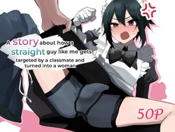 [Enarizushi] Nonke na Ore ga Doukyuusei ni Me o Tsukerare Mesu Ochi Suru Hanashi | A story about how a straight guy like me gets targeted by a classmate and turned into a woman [English] 作品封面
