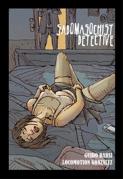 [Seduction Studio (Locomotion Gonzalez)] Sadomasochist Detective 作品封面