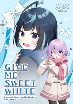 [Kinako Yogurt (Api)] GIVE ME SWEET WHITE (Ensemble Stars!) [Digital] 作品封面